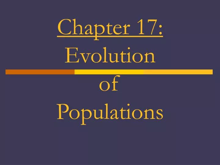 chapter 17 evolution of populations