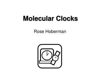 Molecular Clocks