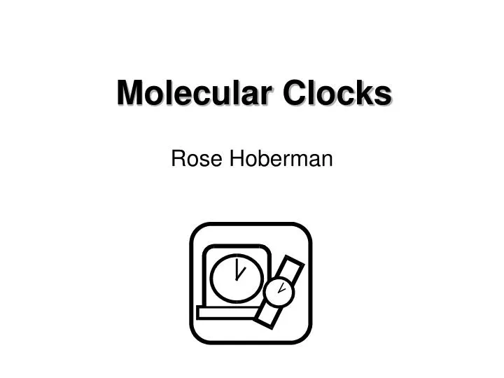 molecular clocks