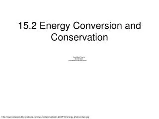 15.2 Energy Conversion and Conservation