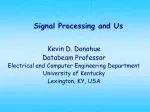 Signal Processing and Us - slide 1