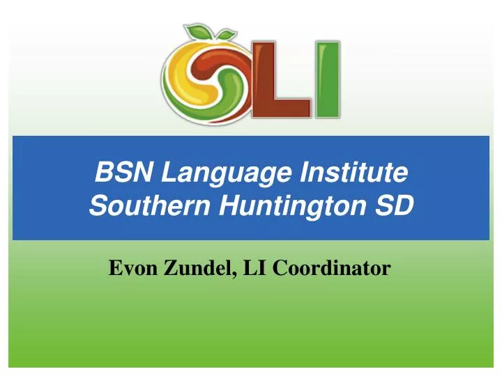 bsn language institute southern huntington sd