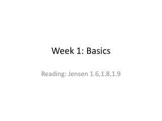 Week 1: Basics