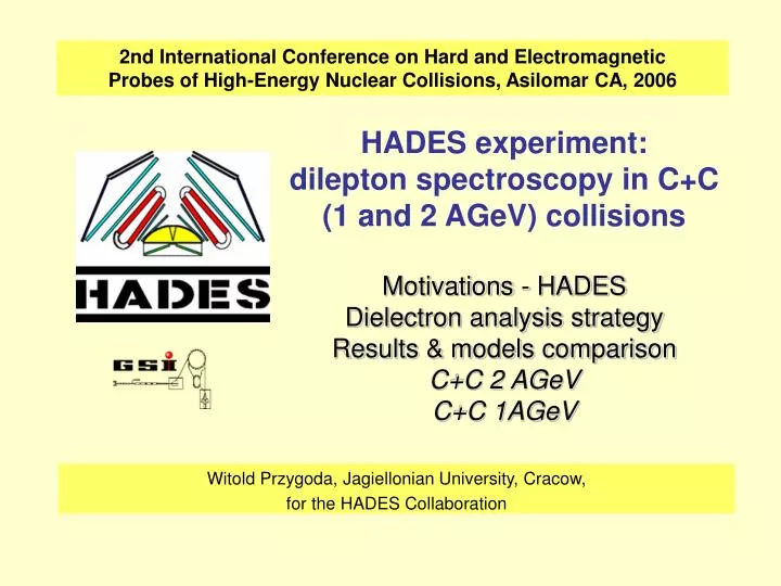 witold przygoda jagiellonian university cracow for the hades collaboration
