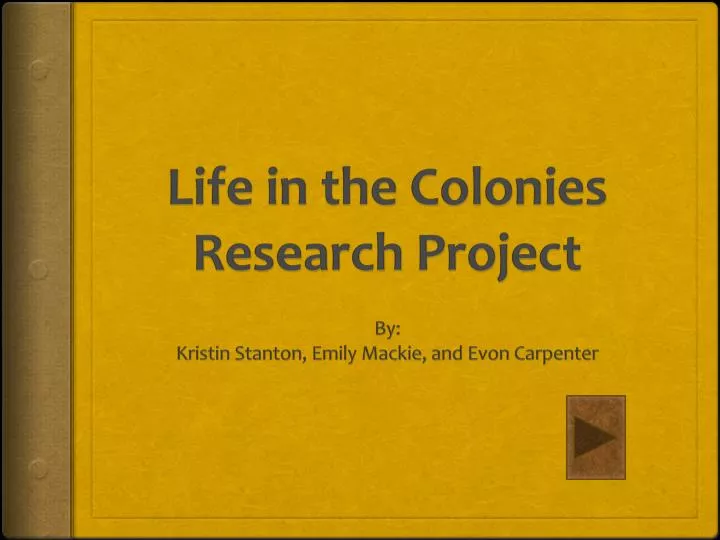 life in the colonies research project