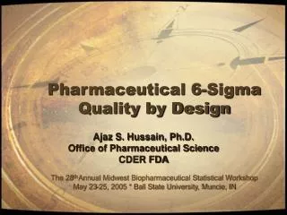 Pharmaceutical 6-Sigma Quality by Design