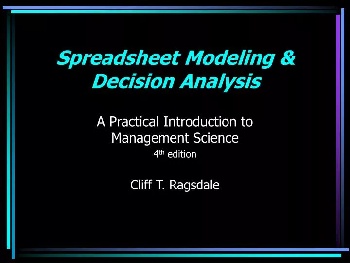 spreadsheet modeling decision analysis