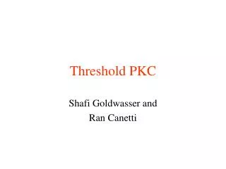 Threshold PKC
