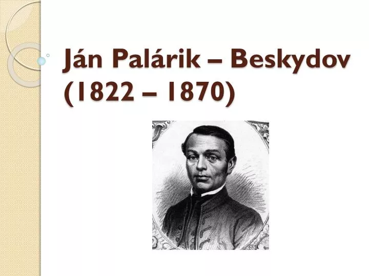 j n pal rik beskydov 1822 1870