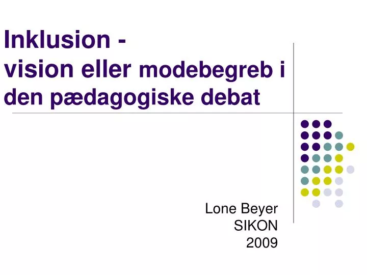 inklusion vision eller modebegreb i den p dagogiske debat