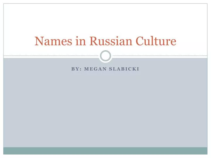 names in russian culture