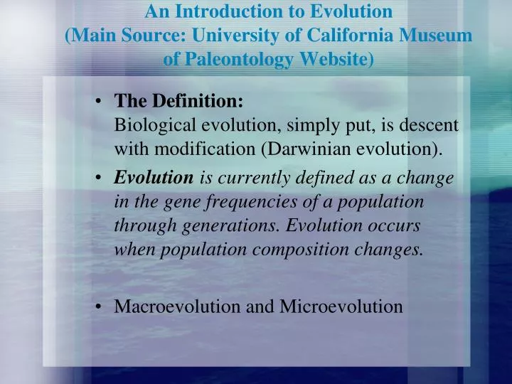 an introduction to evolution main source university of california museum of paleontology website
