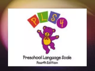 Preschool Language Scale 4 th Edition