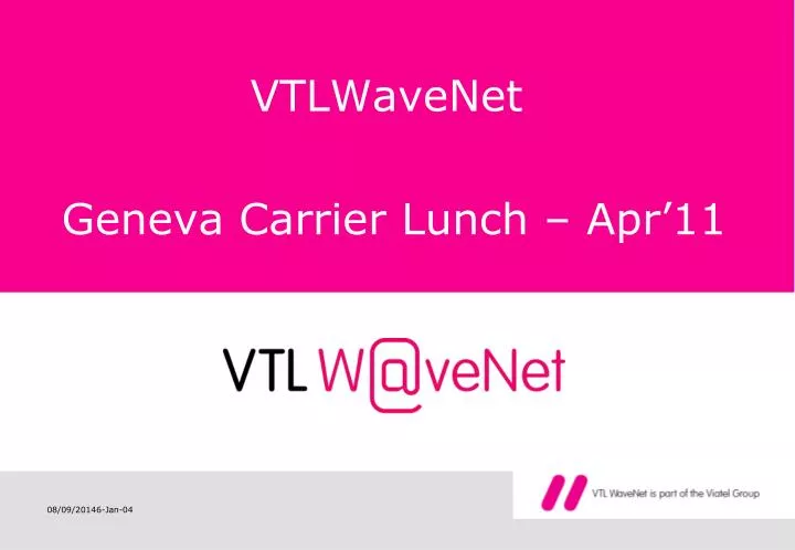 vtlwavenet geneva carrier lunch apr 11