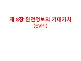 8 evpi