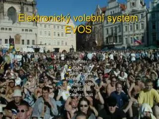 elektronick volebn syst m evos