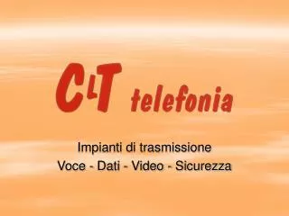 impianti di trasmissione voce dati video sicurezza