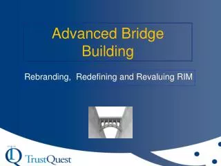 Advanced Bridge Building