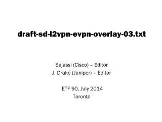 draft-sd-l2vpn-evpn-overlay-03.txt