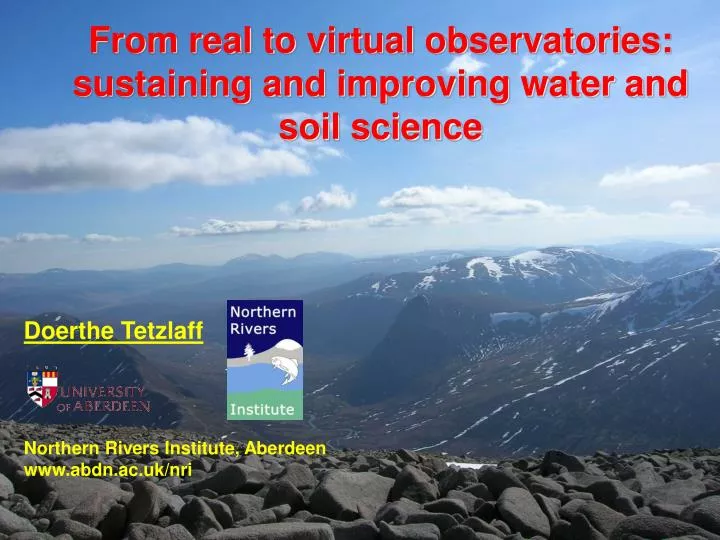 from real to virtual observatories sustaining and improving water and soil science