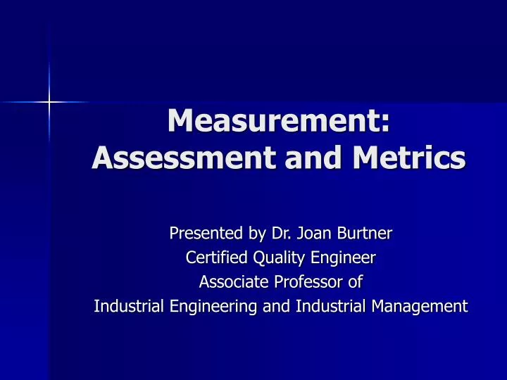 measurement assessment and metrics