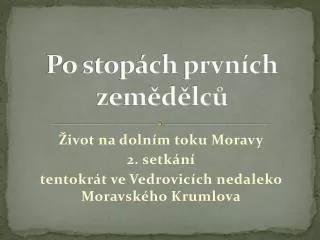 po stop ch prvn ch zem d lc
