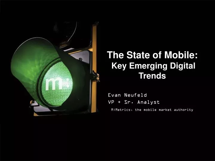 the state of mobile key emerging digital trends