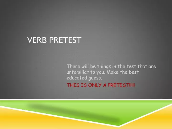 verb pretest