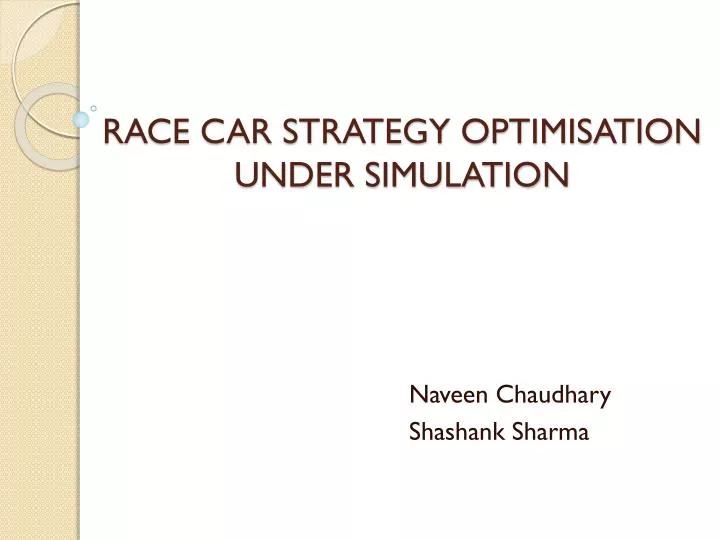 race car strategy optimisation under simulation