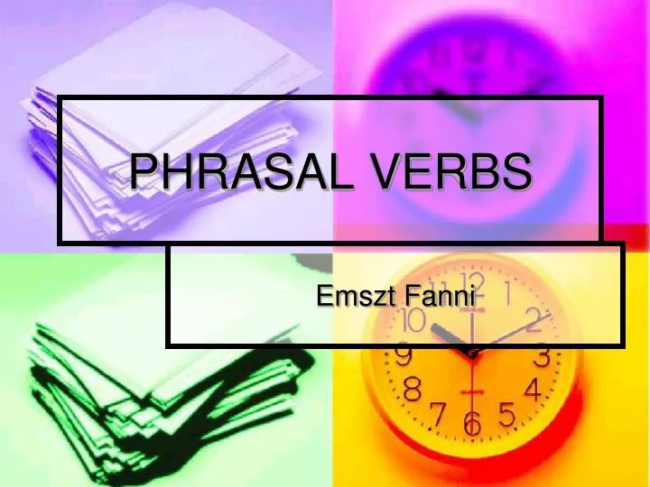 phrasal verbs