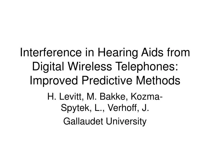 interference in hearing aids from digital wireless telephones improved predictive methods