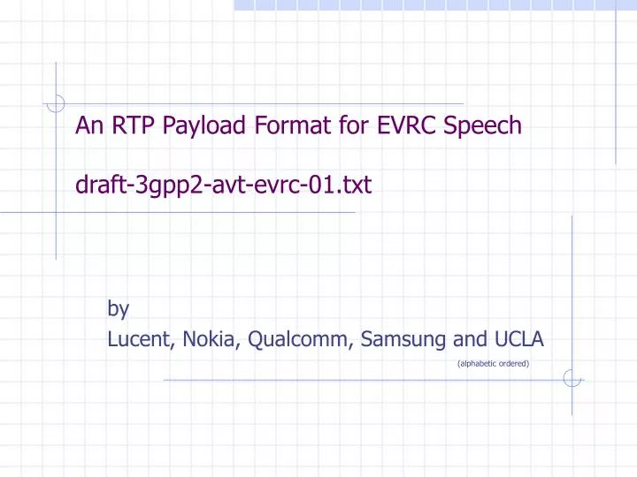 an rtp payload format for evrc speech draft 3gpp2 avt evrc 01 txt