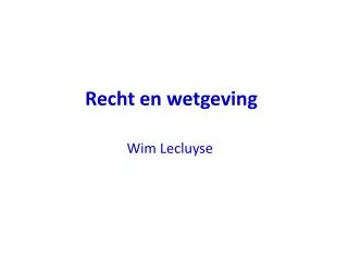 recht en wetgeving