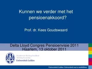 delta lloyd congres pensioenvisie 2011 haarlem 13 oktober 2011