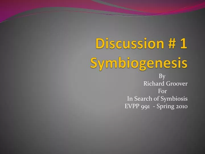 discussion 1 symbiogenesis