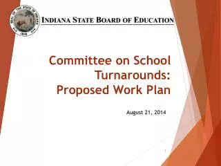 Committee on School Turnarounds: Proposed Wor k Plan
