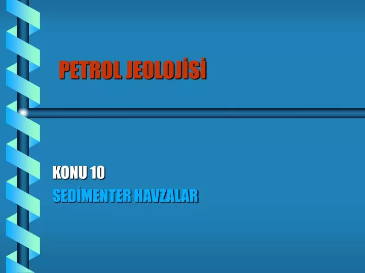 petrol jeoloj s