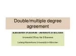 Double/multiple degree agreement - slide 1