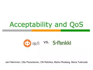 acceptability and qos