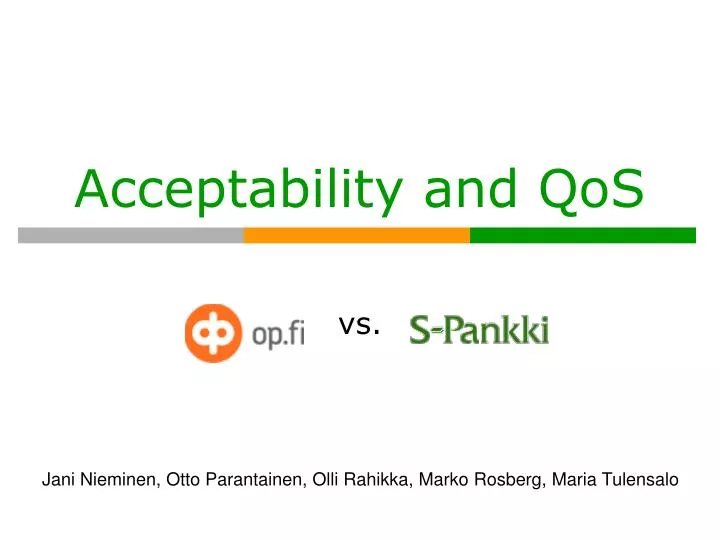 acceptability and qos
