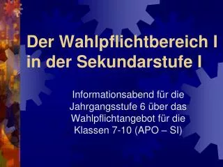 der wahlpflichtbereich i in der sekundarstufe i