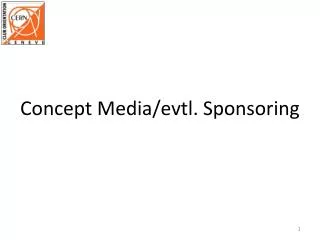Concept Media/evtl. Sponsoring