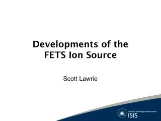 Developments of the FETS Ion Source