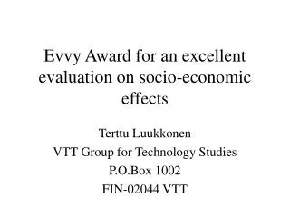 Evvy Award for an excellent evaluation on socio-economic effects