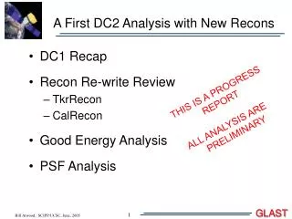 A First DC2 Analysis with New Recons