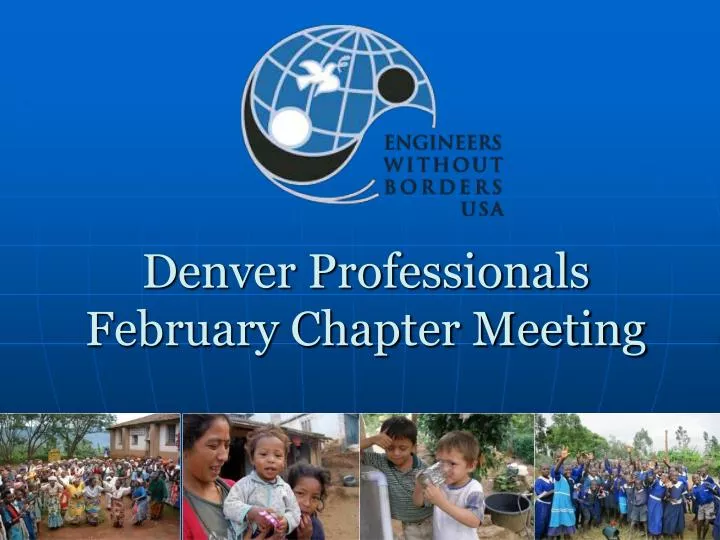denver professionals february chapter meeting