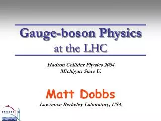 Gauge-boson Physics at the LHC