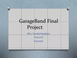 GarageBand Final Project