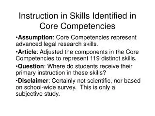 Instruction in Skills Identified in Core Competencies