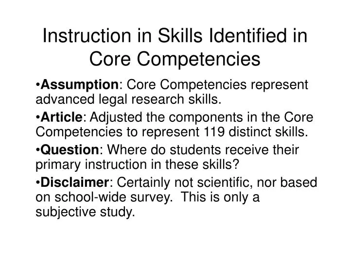 PPT - Instruction in Skills Identified in Core Competencies PowerPoint ...